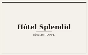 Hôtel Splendid